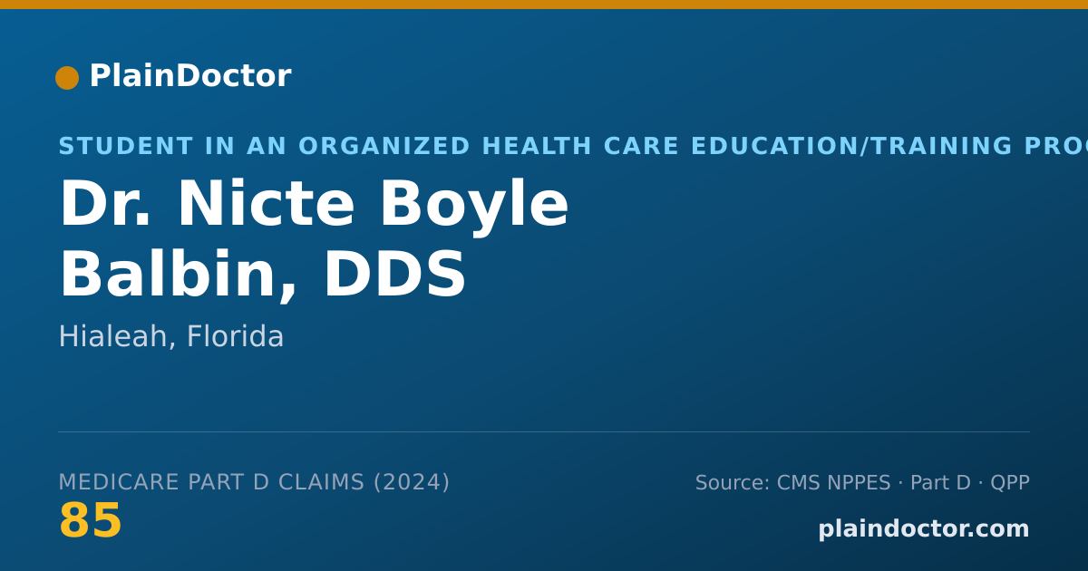 Shareable card for Nicte Boyle Balbin, DDS - Student in an Organized Health Care Education/Training Program, Hialeah, FL