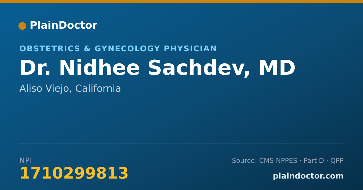 Shareable card for Nidhee Sachdev, MD - Obstetrics & Gynecology Physician, Aliso Viejo, CA
