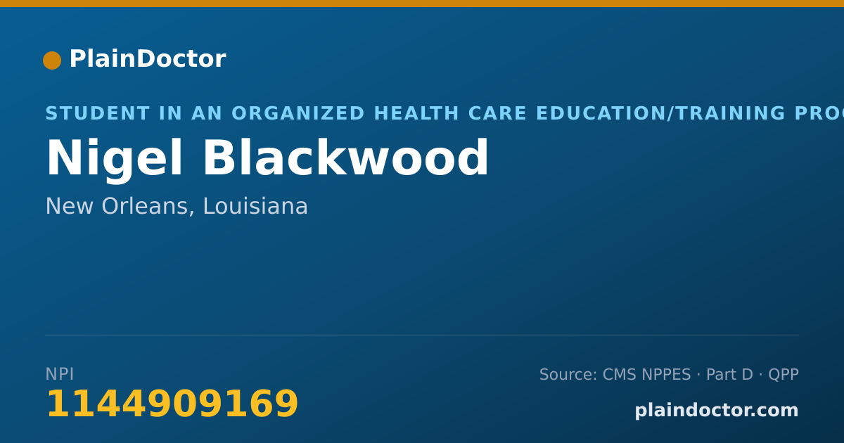 Shareable card for Nigel Blackwood - Student in an Organized Health Care Education/Training Program, New Orleans, LA
