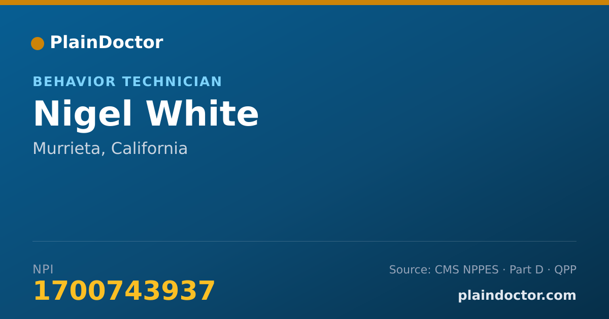 Shareable card for Nigel White - Behavior Technician, Murrieta, CA