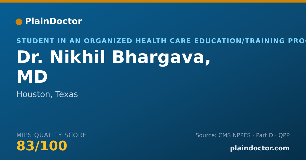 Shareable card for Nikhil Bhargava, MD - Student in an Organized Health Care Education/Training Program, Houston, TX