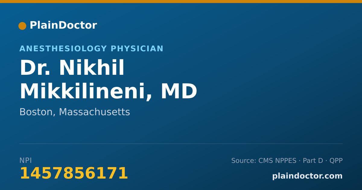 Shareable card for Nikhil Mikkilineni, MD - Anesthesiology Physician, Boston, MA