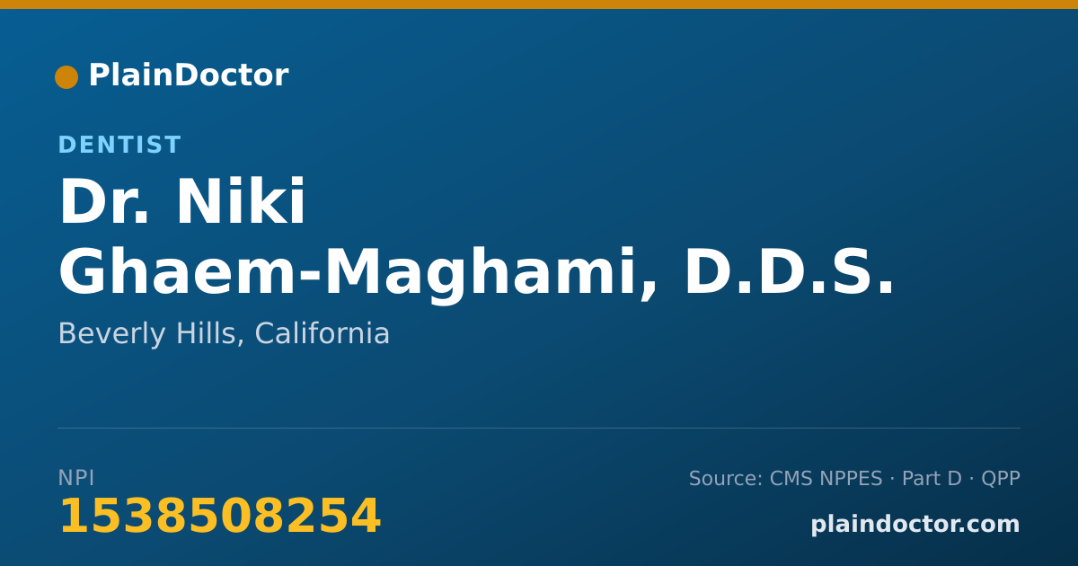 Shareable card for Niki Ghaem-Maghami, D.D.S. - Dentist, Beverly Hills, CA