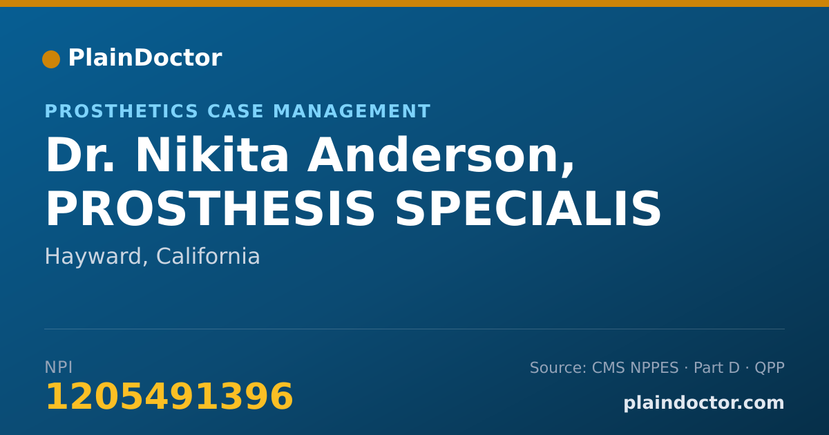 Shareable card for Nikita Anderson, PROSTHESIS SPECIALIS - Prosthetics Case Management, Hayward, CA