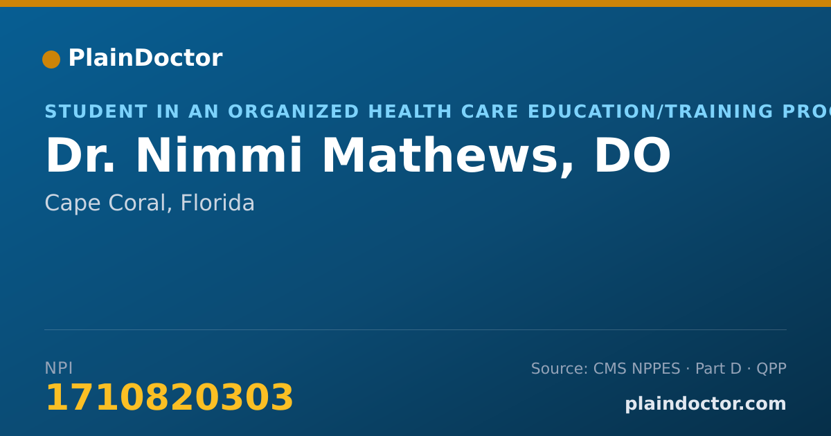 Shareable card for Nimmi Mathews, DO - Student in an Organized Health Care Education/Training Program, Cape Coral, FL