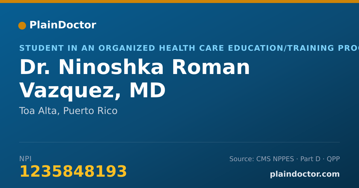 Shareable card for Ninoshka Roman Vazquez, MD - Student in an Organized Health Care Education/Training Program, Toa Alta, PR