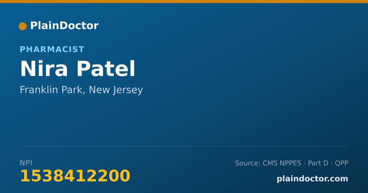 Shareable card for Nira Patel - Pharmacist, Franklin Park, NJ