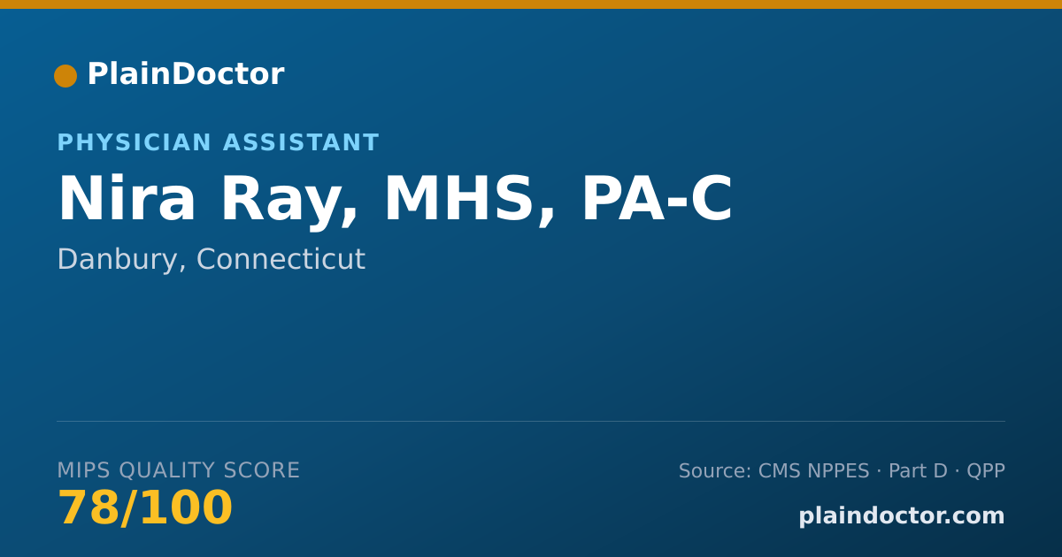 Shareable card for Nira Ray, MHS, PA-C - Physician Assistant, Danbury, CT
