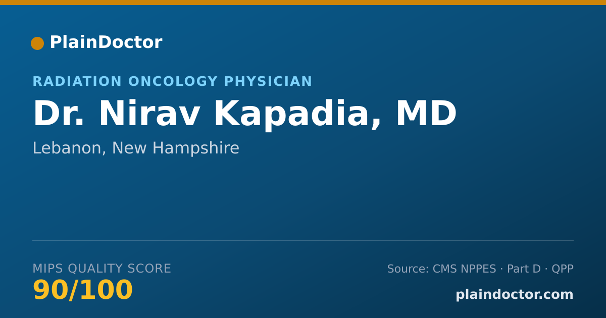 Shareable card for Nirav Kapadia, MD - Radiation Oncology Physician, Lebanon, NH
