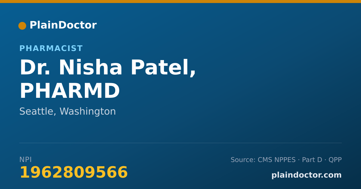 Shareable card for Nisha Patel, PHARMD - Pharmacist, Seattle, WA