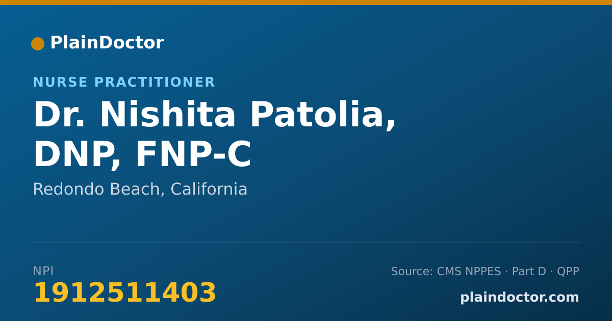Shareable card for Nishita Patolia, DNP, FNP-C - Nurse Practitioner, Redondo Beach, CA