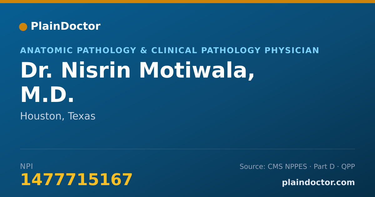 Shareable card for Nisrin Motiwala, M.D. - Anatomic Pathology & Clinical Pathology Physician, Houston, TX