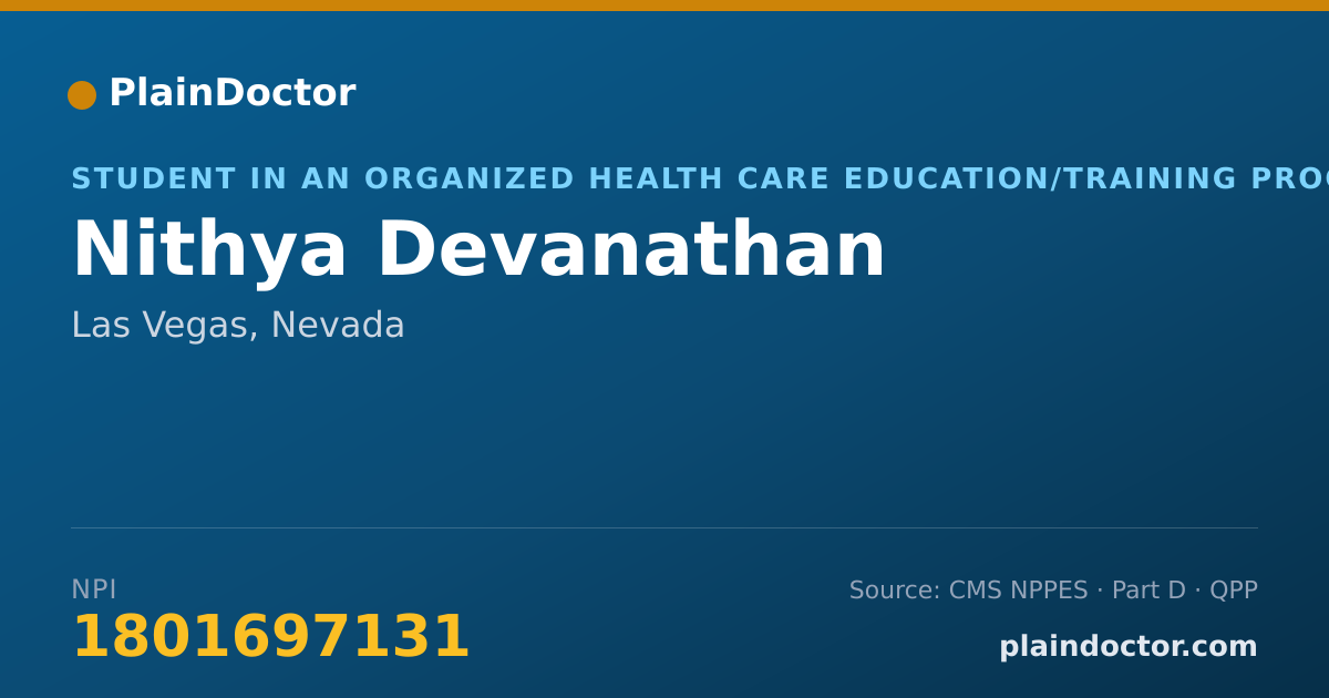 Shareable card for Nithya Devanathan - Student in an Organized Health Care Education/Training Program, Las Vegas, NV