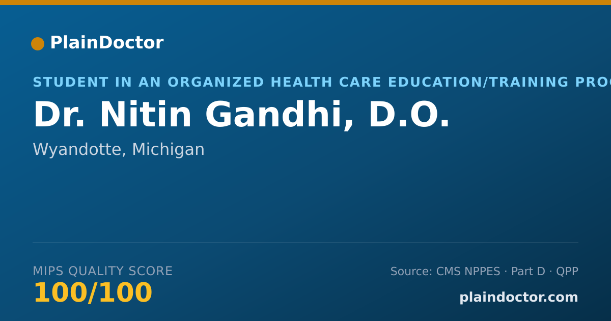 Shareable card for Nitin Gandhi, D.O. - Student in an Organized Health Care Education/Training Program, Wyandotte, MI