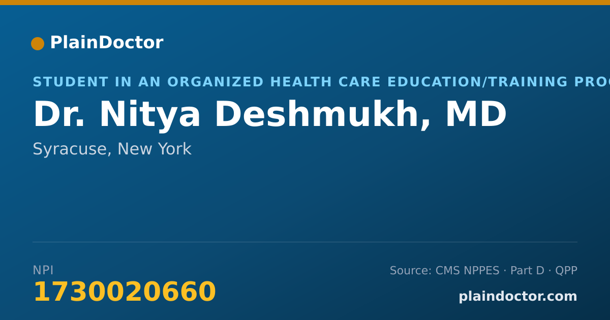 Shareable card for Nitya Deshmukh, MD - Student in an Organized Health Care Education/Training Program, Syracuse, NY
