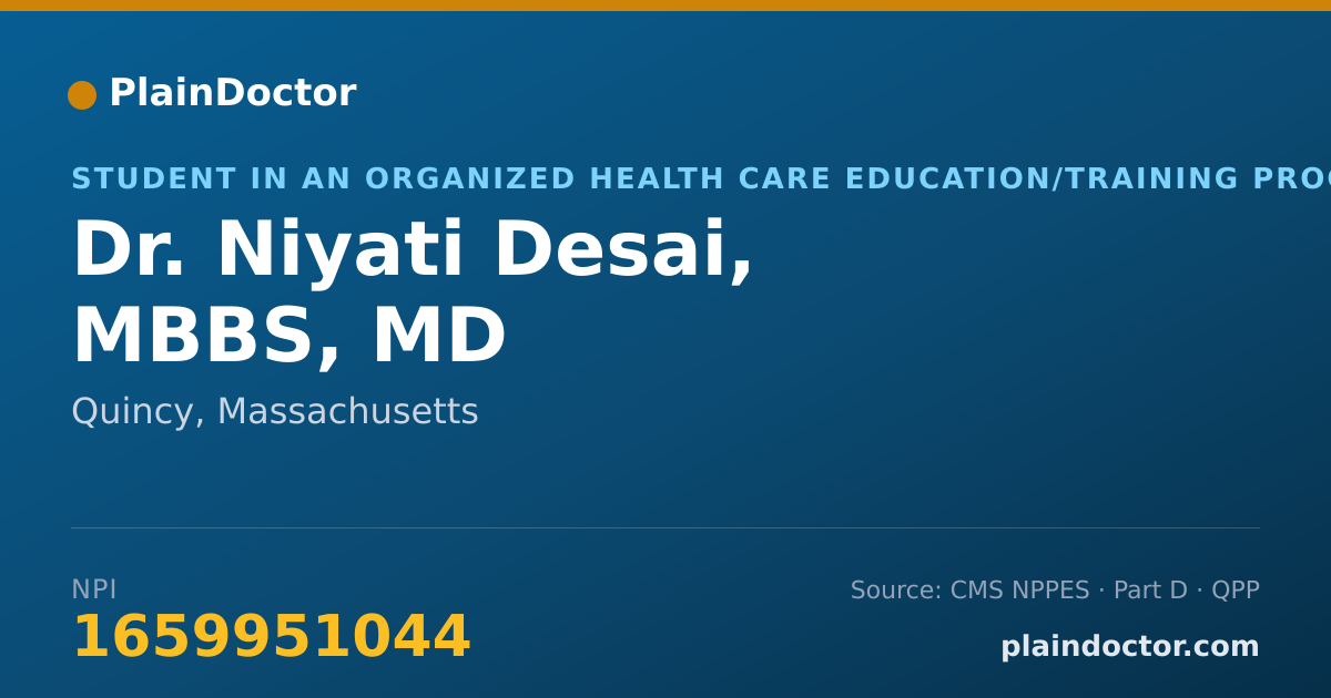Shareable card for Niyati Desai, MBBS, MD - Student in an Organized Health Care Education/Training Program, Quincy, MA