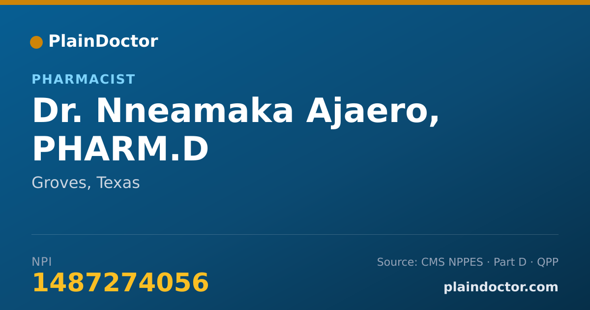 Shareable card for Nneamaka Ajaero, PHARM.D - Pharmacist, Groves, TX