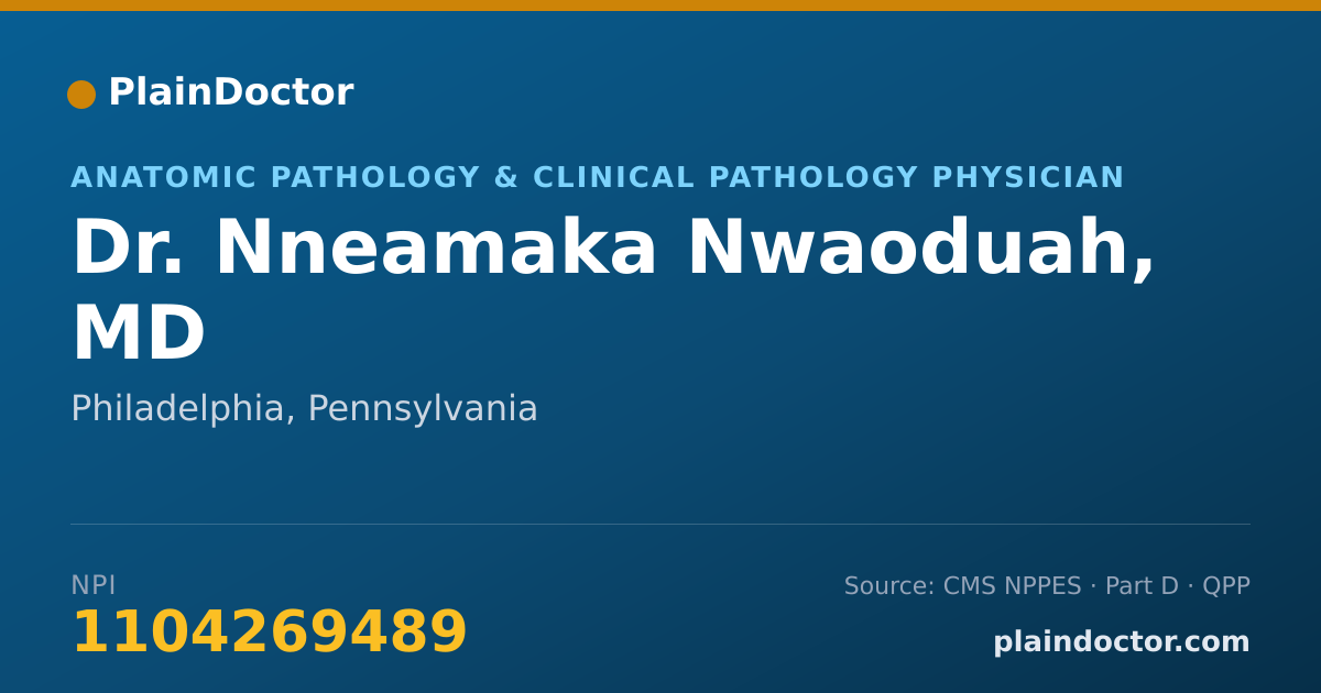 Shareable card for Nneamaka Nwaoduah, MD - Anatomic Pathology & Clinical Pathology Physician, Philadelphia, PA