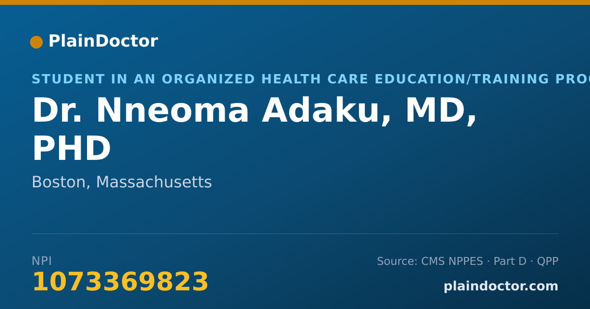 Shareable card for Nneoma Adaku, MD, PHD - Student in an Organized Health Care Education/Training Program, Boston, MA