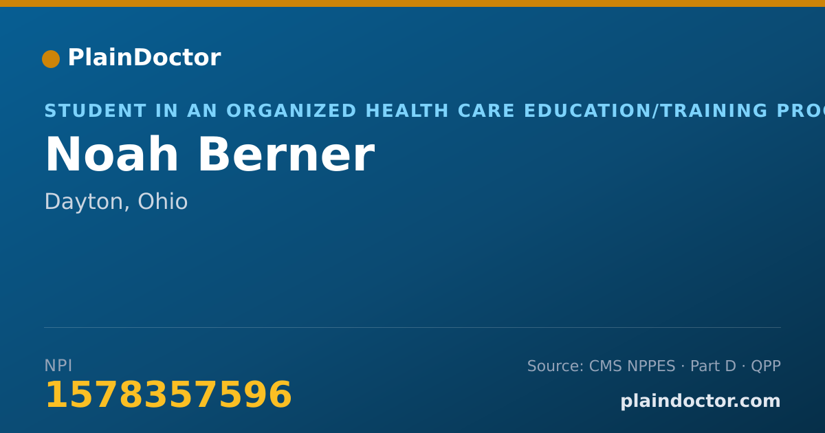 Shareable card for Noah Berner - Student in an Organized Health Care Education/Training Program, Dayton, OH