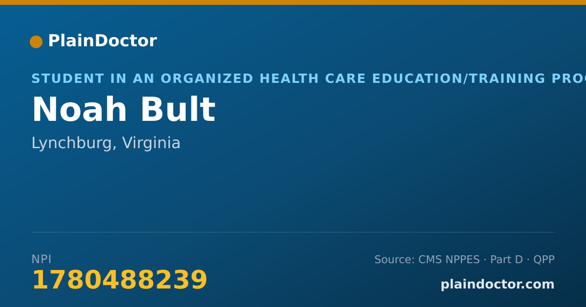 Shareable card for Noah Bult - Student in an Organized Health Care Education/Training Program, Lynchburg, VA