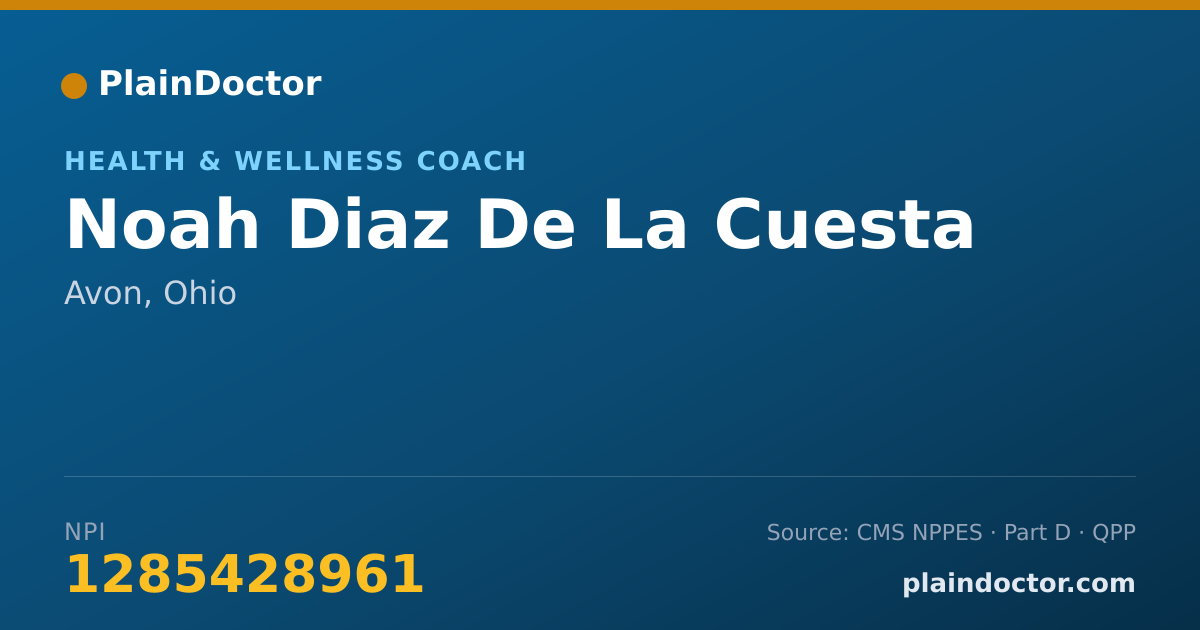 Shareable card for Noah Diaz De La Cuesta - Health & Wellness Coach, Avon, OH
