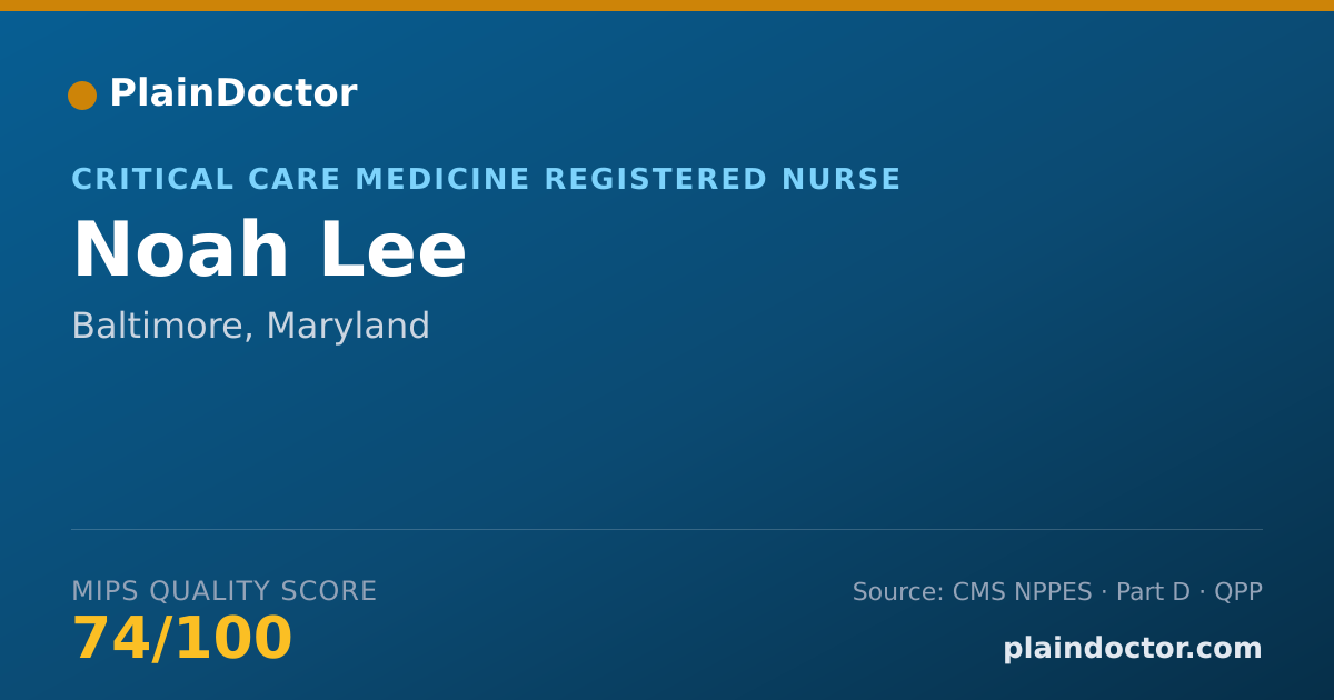 Shareable card for Noah Lee - Critical Care Medicine Registered Nurse, Baltimore, MD