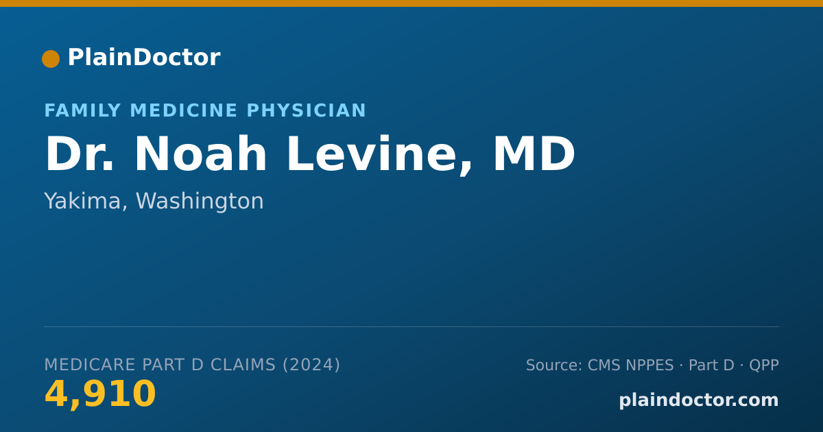 Shareable card for Noah Levine, MD - Family Medicine Physician, Yakima, WA