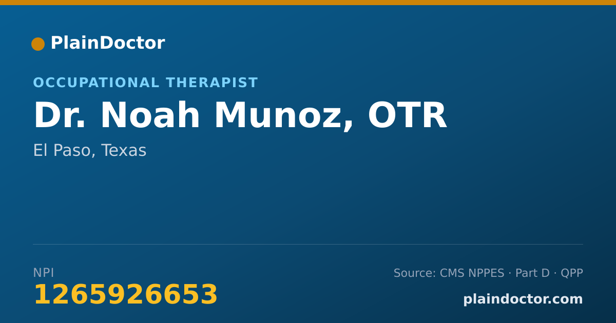 Shareable card for Noah Munoz, OTR - Occupational Therapist, El Paso, TX