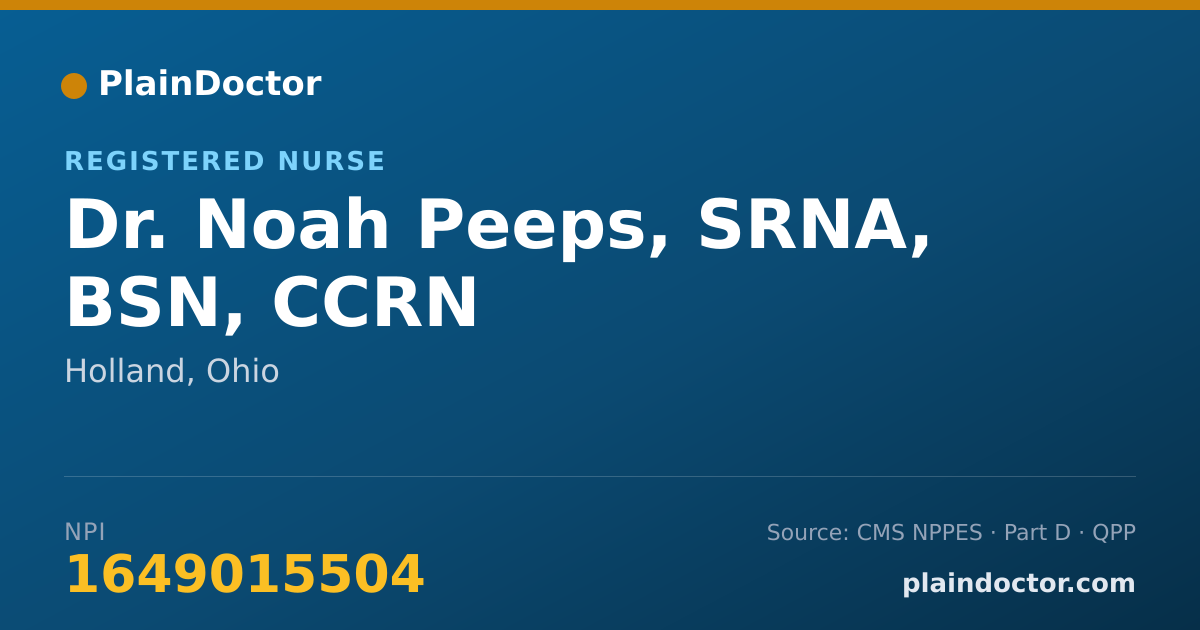 Shareable card for Noah Peeps, SRNA, BSN, CCRN - Registered Nurse, Holland, OH
