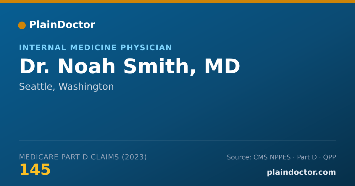 Shareable card for Noah Smith, MD - Internal Medicine Physician, Seattle, WA
