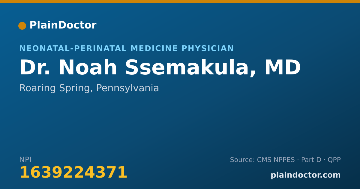 Shareable card for Noah Ssemakula, MD - Neonatal-Perinatal Medicine Physician, Roaring Spring, PA