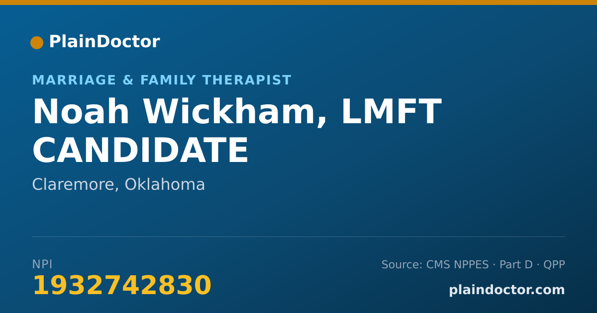 Shareable card for Noah Wickham, LMFT CANDIDATE - Marriage & Family Therapist, Claremore, OK
