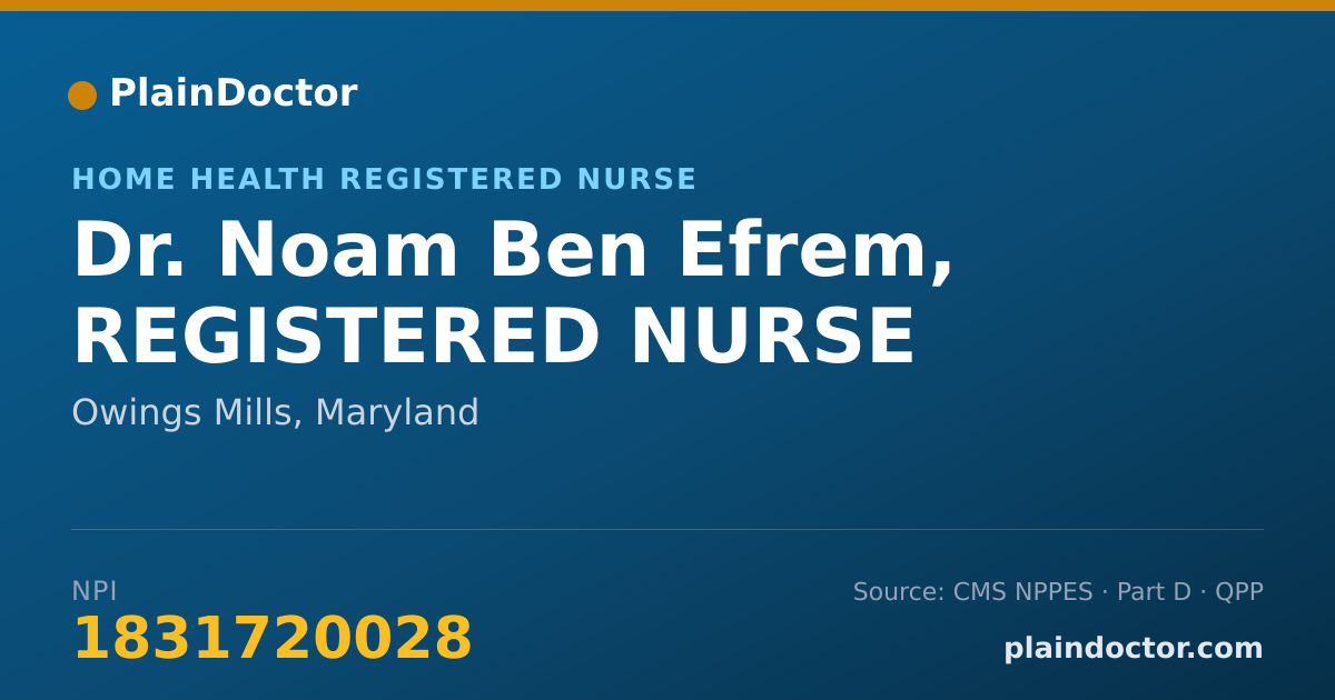 Shareable card for Noam Ben Efrem, REGISTERED NURSE - Home Health Registered Nurse, Owings Mills, MD