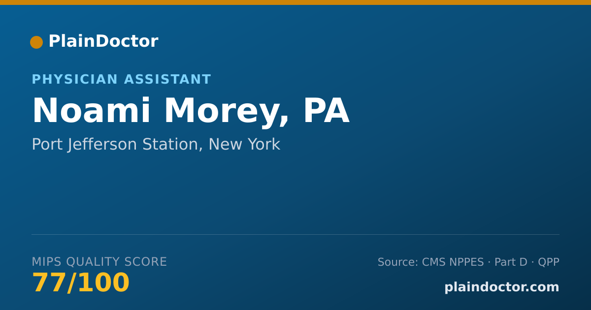 Shareable card for Noami Morey, PA - Physician Assistant, Port Jefferson Station, NY