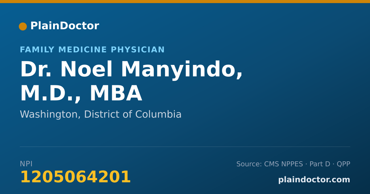 Shareable card for Noel Manyindo, M.D., MBA - Family Medicine Physician, Washington, DC