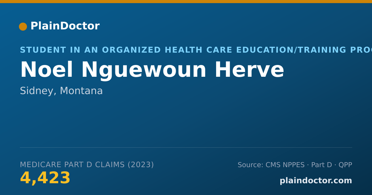 Shareable card for Noel Nguewoun Herve - Student in an Organized Health Care Education/Training Program, Sidney, MT