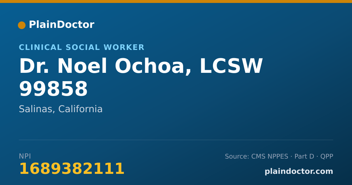 Shareable card for Noel Ochoa, LCSW 99858 - Clinical Social Worker, Salinas, CA