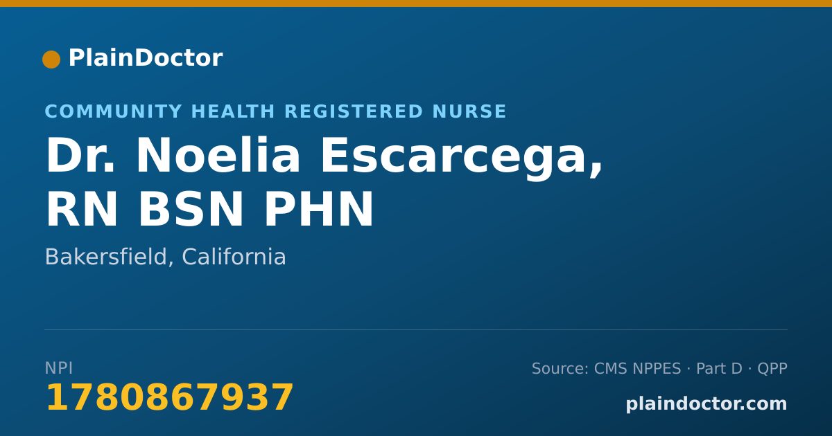 Shareable card for Noelia Escarcega, RN BSN PHN - Community Health Registered Nurse, Bakersfield, CA