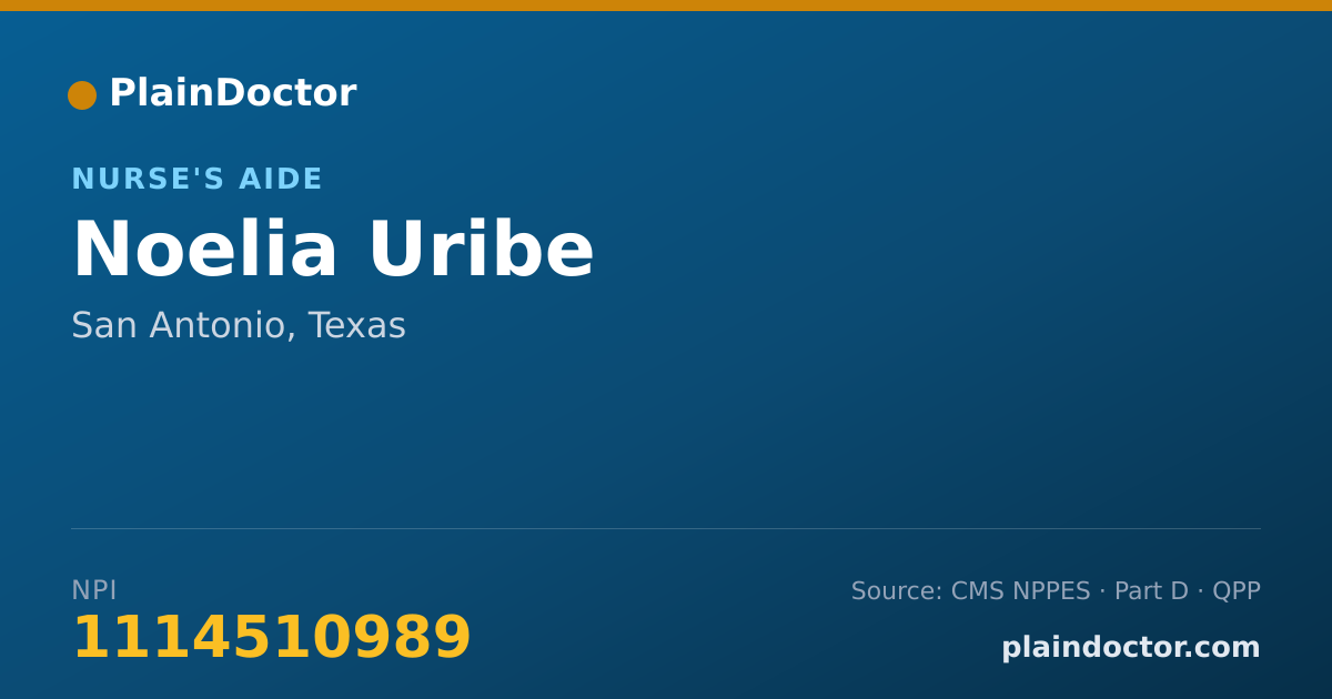 Shareable card for Noelia Uribe - Nurse's Aide, San Antonio, TX