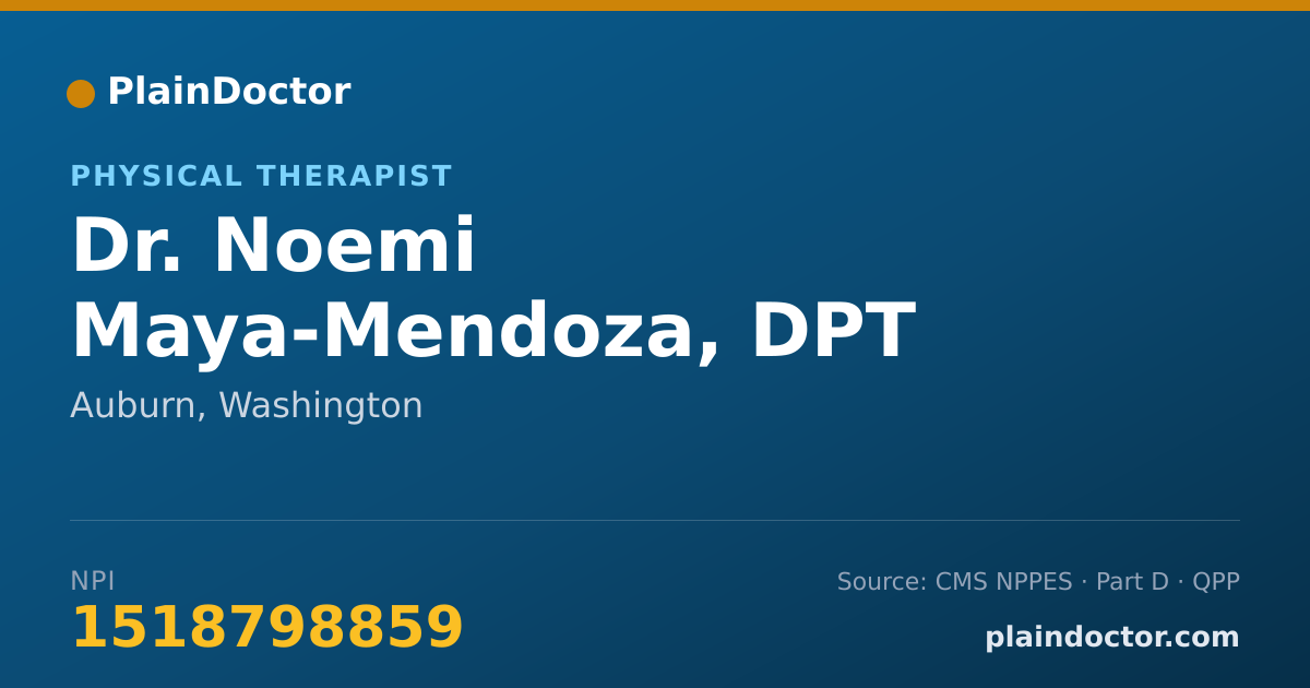Shareable card for Noemi Maya-Mendoza, DPT - Physical Therapist, Auburn, WA