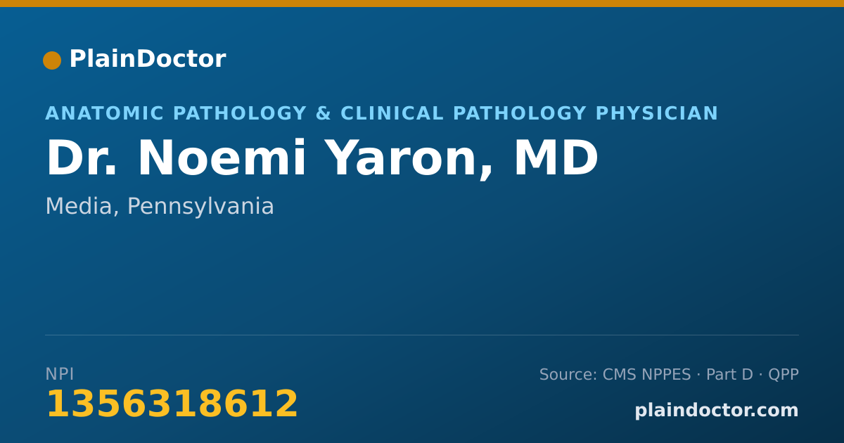 Shareable card for Noemi Yaron, MD - Anatomic Pathology & Clinical Pathology Physician, Media, PA