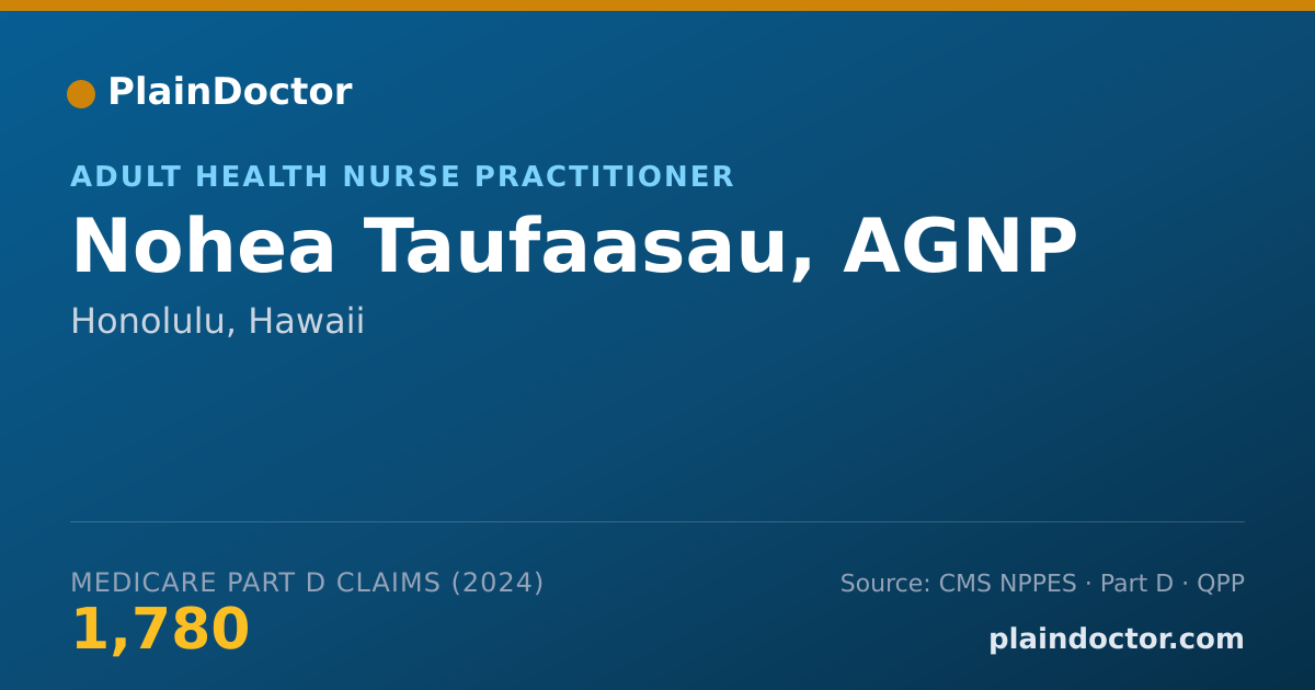 Shareable card for Nohea Taufaasau, AGNP - Adult Health Nurse Practitioner, Honolulu, HI