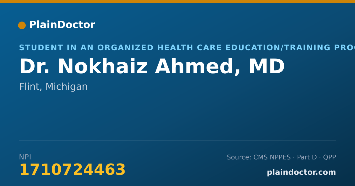 Shareable card for Nokhaiz Ahmed, MD - Student in an Organized Health Care Education/Training Program, Flint, MI