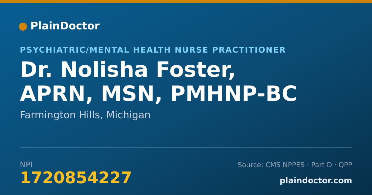Shareable card for Nolisha Foster, APRN, MSN, PMHNP-BC - Psychiatric/Mental Health Nurse Practitioner, Farmington Hills, MI