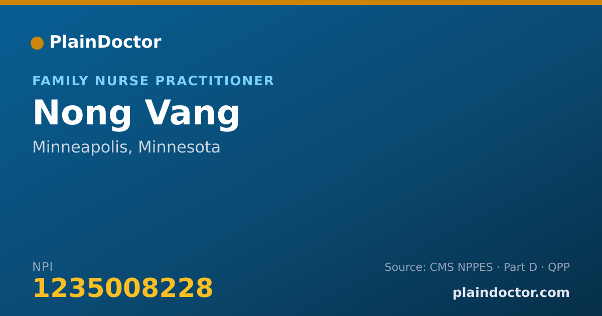 Shareable card for Nong Vang - Family Nurse Practitioner, Minneapolis, MN