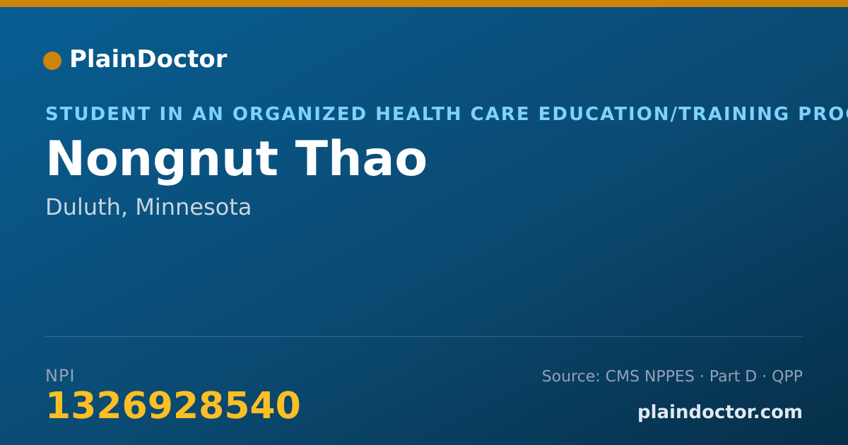 Shareable card for Nongnut Thao - Student in an Organized Health Care Education/Training Program, Duluth, MN