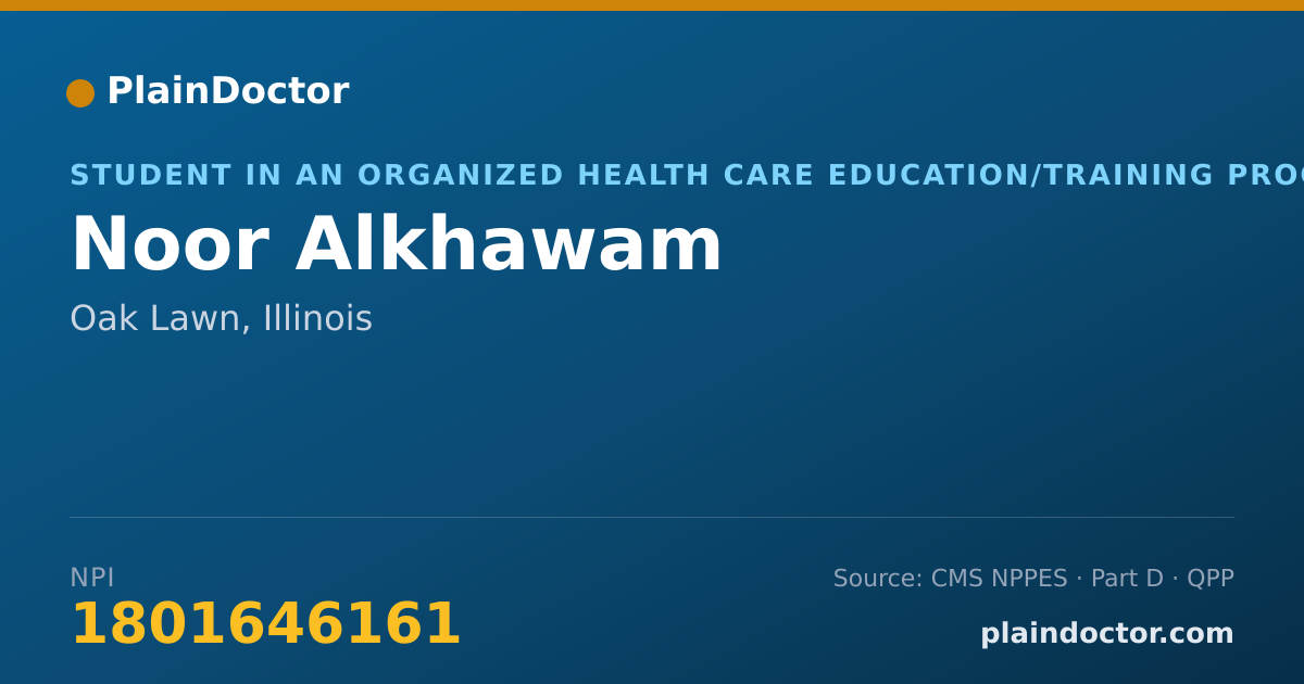 Shareable card for Noor Alkhawam - Student in an Organized Health Care Education/Training Program, Oak Lawn, IL
