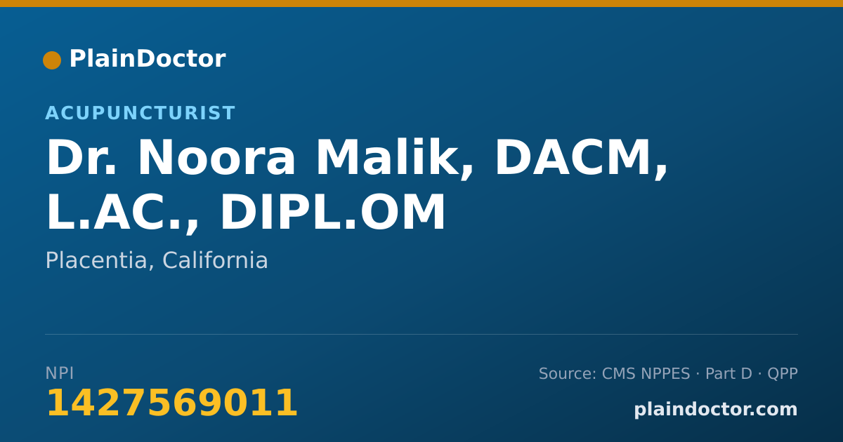 Shareable card for Noora Malik, DACM, L.AC., DIPL.OM - Acupuncturist, Placentia, CA