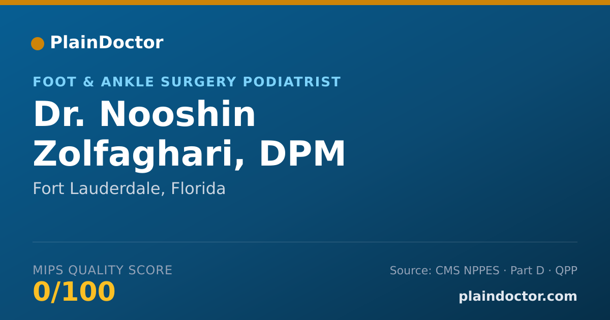 Shareable card for Nooshin Zolfaghari, DPM - Foot & Ankle Surgery Podiatrist, Fort Lauderdale, FL